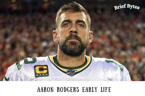 Aaron Rodgers Early Life