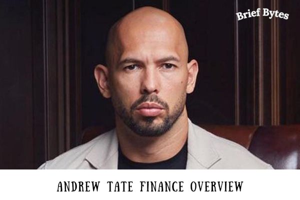 Andrew Tate Finance Overview