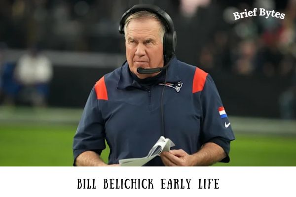 Bill Belichick Early Life