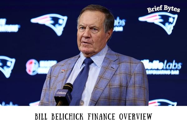 Bill Belichick Finance Overview