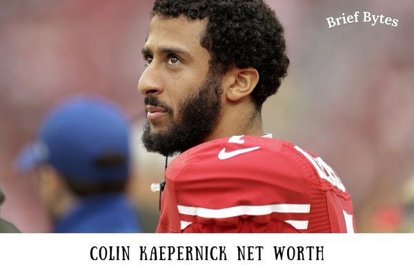 Colin Kaepernick Net Worth