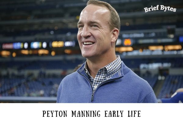 Peyton Manning Early Life