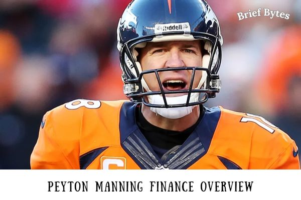 Peyton Manning Finance Overview