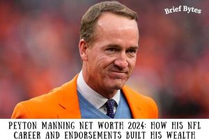 Peyton Manning Net Worth 2024 How his NFL Career and Endorsements Built His Wealth