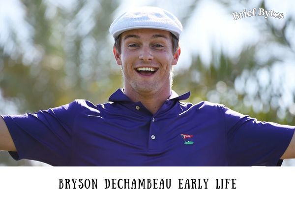 Bryson DeChambeau Early Life