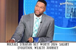 Michael Strahan Net Worth 2024 Salary Evolution, Wealth Journey