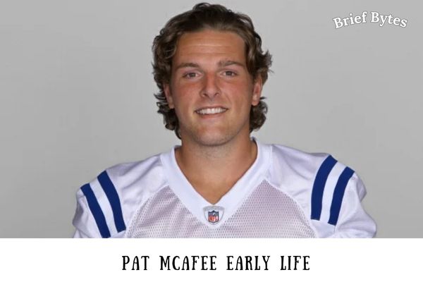 Pat McAfee Early Life